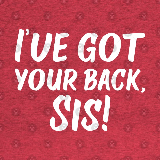 I've Got Your Back, Sis! | Siblings | Quotes | Hot Pink by Wintre2